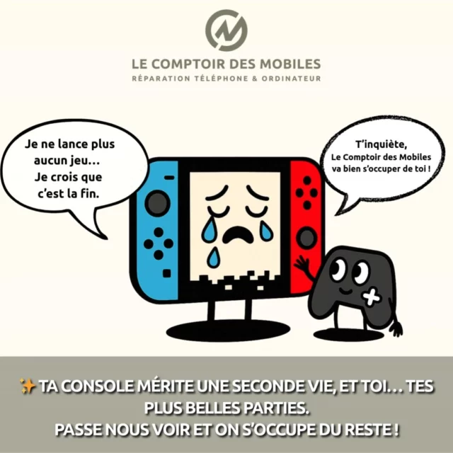 🎮 Quand ta console fait une crise de nerfs, inutile de la jeter !
Le Comptoir des Mobiles redonne vie à toutes vos consoles :

PS5, Xbox, Nintendo Switch et autres héros du gaming 🎮

Manettes capricieuses, écrans noirs, bugs ou problèmes de ventilation 🔧

Réparations rapides, précises et garanties ✨

Parce qu’on sait que rater une session de jeu, c’est le vrai drame 😅
Ramenez votre console en boutique, nos experts s’en occupent pendant que vous rechargez vos batteries 🔋

📍 4 boutiques dans le 92
📞 01 46 37 72 74
🌐 www.lecomptoirdesmobiles.com

👉 Passe nous voir directement ou prends rendez-vous en ligne pour une réparation sans lag ni bug !

#lecomptoirdesmobiles #reparationconsole #ps5 #xbox #nintendoswitch #gaminglife #geeklife #humourbd #gamingcommunity #switchrepair